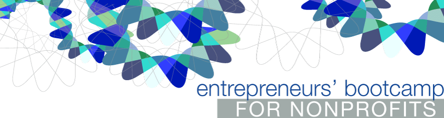 Entrepreneurs' Bootcamp for Nonprofits