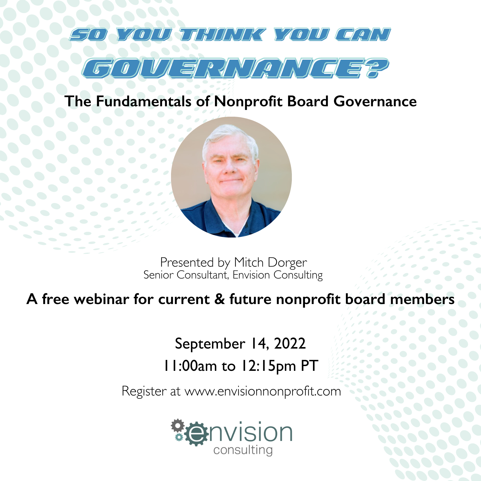 So You Think You Can Governance: The Fundamentals of Nonprofit Board Governance